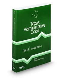 Transportation, 2009 ed. (Title 43, Texas Administrative Code)