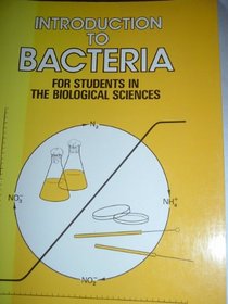 Introduction to Bacteria: For Students in the Biological Sciences