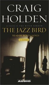 The Jazz Bird : A Novel