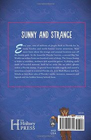 Freaky Florida: The Wonderhouse, the Devil's Tree, the Shaman of Philippe Park, and More (American Legends)