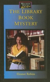 The Library Book Mystery (Walker High Mysteries)
