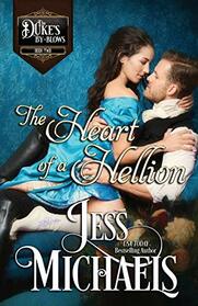 The Heart of a Hellion (The Duke?s By-Blows)