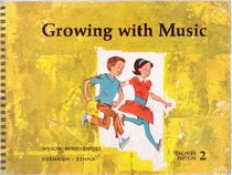 Growing With Music 2 Teachers Edition