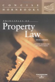 Principles Of Property Law Concise Hornbook: An Introductory Survey (Hornbook Series Student Edition)