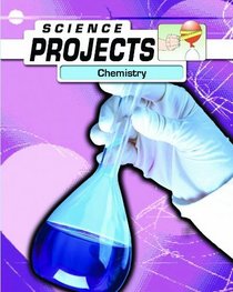 Chemistry (Science Projects)