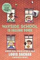 Wayside School is Falling Down (Wayside School, Bk 2)