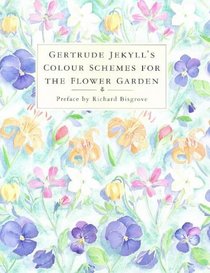 G. Jekyll's Colour Schemes for the Flower Garden