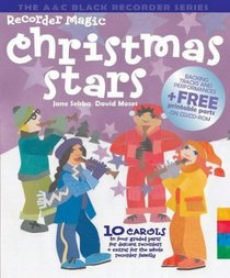 Recorder Magic Christmas Stars: 12 Christmas Greats, Arranged in 4 Parts - Solo or Ensemble