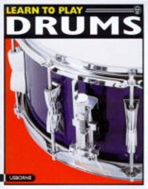 Learn to Play Drums (Learn to Play)