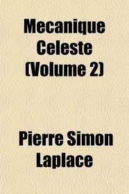 Mcanique Cleste (Volume 2)