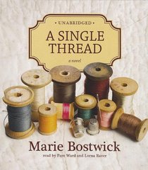 A Single Thread (Cobbled Court Quilts, Bk 1) (Audio CD) (Unabridged)