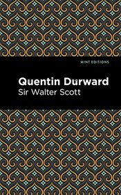Quentin Durward (Mint Editions)