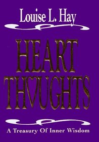 Heart Thoughts: A Treasure of Inner Wisdom