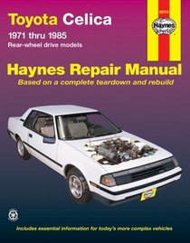 Haynes Repair Manual: Toyota Celica, 1971-1985