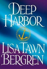 Deep Harbor (The Northern Lights Series , No 2)