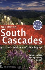 Day Hiking, South Cascades: Mt. St. Helens / Mt. Adams / Columbia Gorge (Done in a Day)