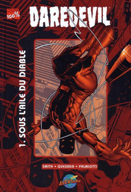 Daredevil: Sous L'aile Du Diable (Daredevil: Guardian Devil) (French Edition)