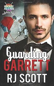 Guarding Garrett (Hockey Allies Bachelor Bid Series)