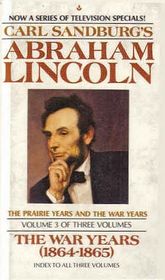 Abraham Lincoln The War Years 1864-1865, V.3