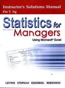 Statistics for Managers Using Microsoft Excel, 4th Edition [Instructor's Solutions Manual]
