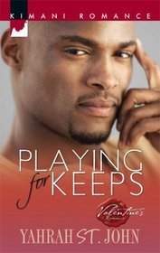 Playing for Keeps (Kimani Romance, No 80)