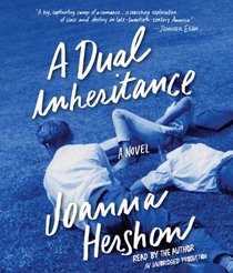 A Dual Inheritance: A Novel