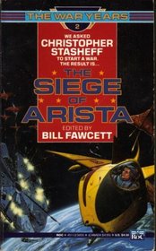 The Siege of Arsita (War Years, Bk 2)