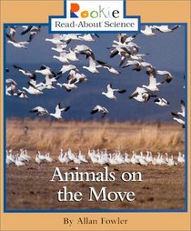 Animals on the Move (Rookie Read-About Science)