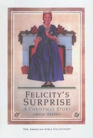 Felicity's Surprise: A Christmas Story