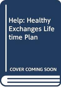 Help : Healthy Exchanges Lifetime Plan