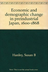 Economic and demographic change in preindustrial Japan, 1600-1868