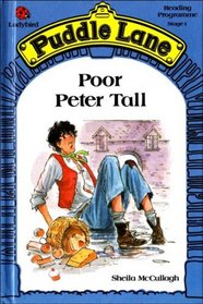 Poor Peter Tall (Puddle Lane Reading Programme Stage 1)