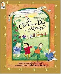 On Christmas Day in the Morning : A Traditional Carol