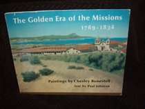 The Golden Era of the Missions, 1769-1834: Paintings,