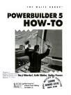 Powerbuilder 5 How-To (How-to)