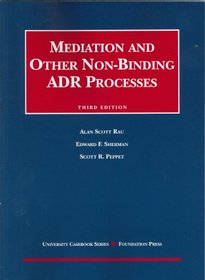 Mediation and Other Non-binding Adr Processes