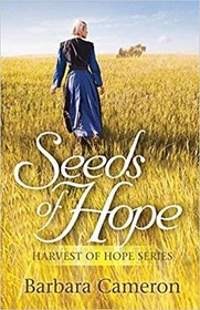 Seeds of Hope (Harvest of Hope, Bk 1)