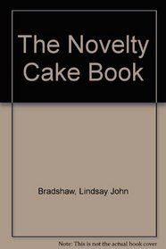 The Novelty Cake Book