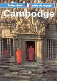 Lonely Planet Cambodge (Lonely Planet Travel Guides French Edition)