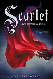 Saga Ksiezycowa. Tom 2. Scarlet