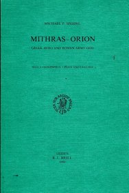 Mithras-Orion: Greek Hero and Roman Army God (56p)