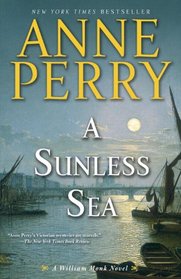 A Sunless Sea (William Monk, Bk 18)