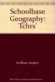 Schoolbase Geography: Tchrs'