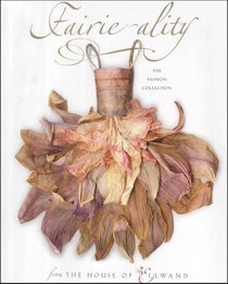 Fairie-ality: The Ellwand Collection