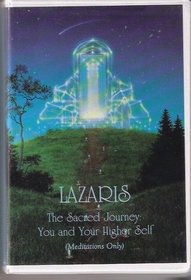 Lazaris: The Sacred Journey - You and Your Higher Self (Meditations Only)