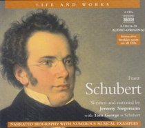 Schubert (Life & Works)