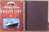 Atlantic Liners of the Cunard Line: From 1884 to the Present Day