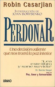 Perdonar (Spanish Edition)
