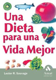 Una dieta para una vida mejor