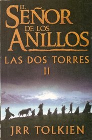 El Senor De Los Anillos: Las DOS Torres